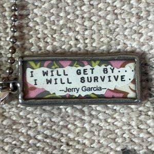 Jerry Garcia Quote Necklace